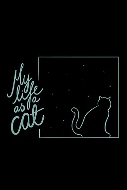 My life as a cat