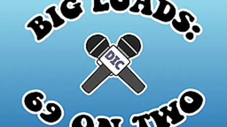 Big Loads: 69 on Two