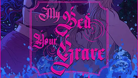 My Bed, Your Grave