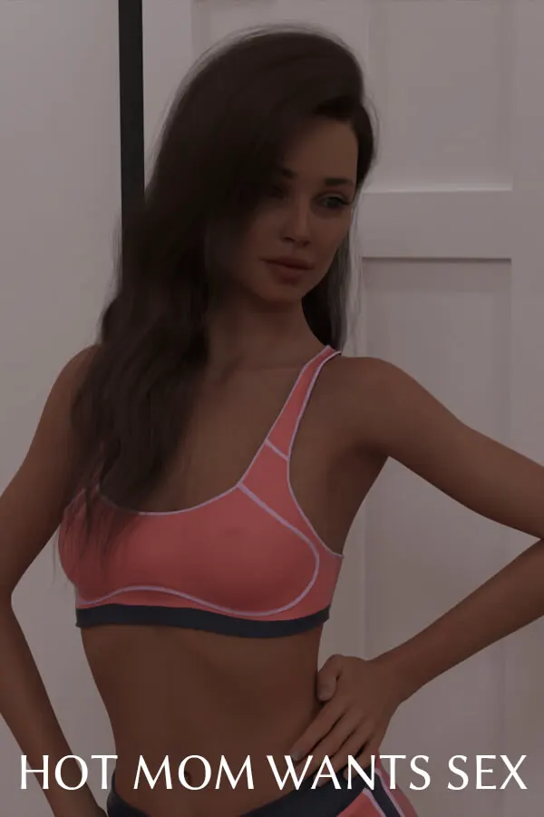 HOT MOM WANTS SEX