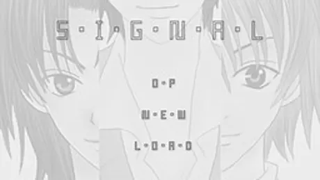 S・I・G・N・A・L