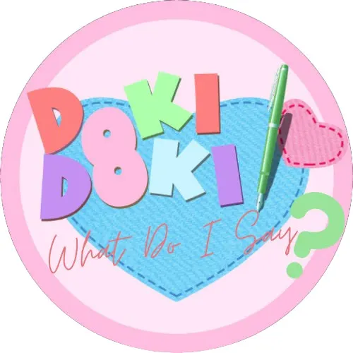 Doki Doki: What Do I Say?