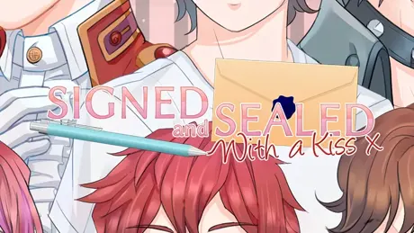 Signed and Sealed With a Kiss