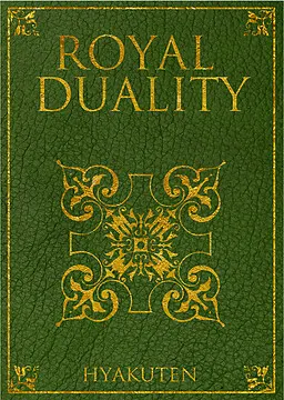 Royal Duality