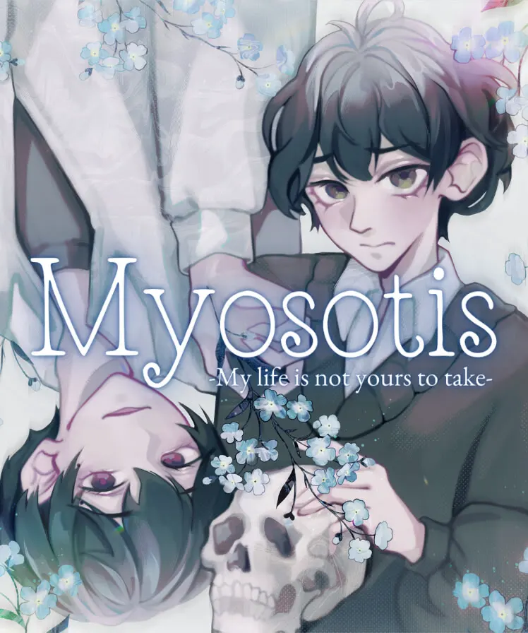 Myosotis: My Life Is Not Yours to Take
