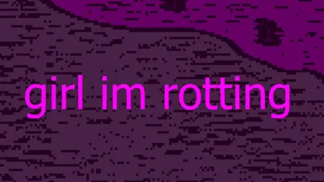 girl im rotting
