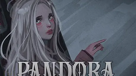 Pandora; Delicate Terrors of a Forgotten Dream