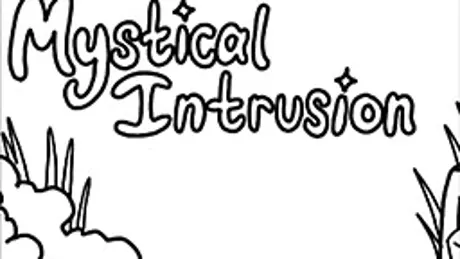 Mystical Intrusion
