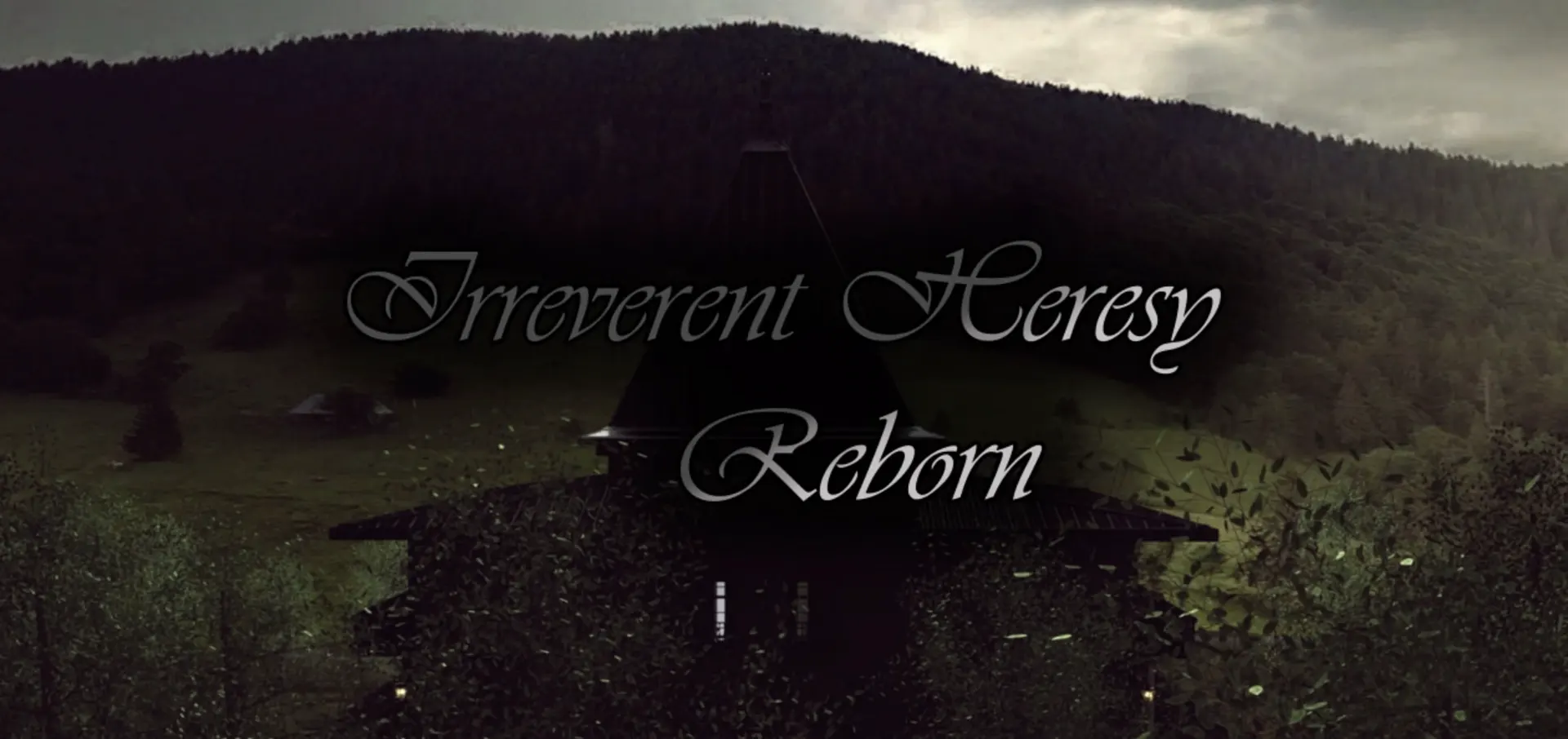 Irreverent Heresy Reborn
