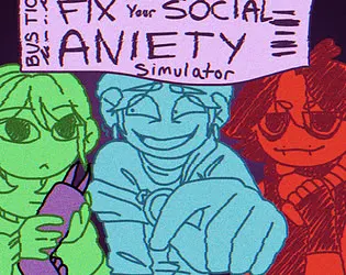 Fix your social anxiety simulator