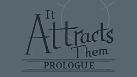 It Attracts Them