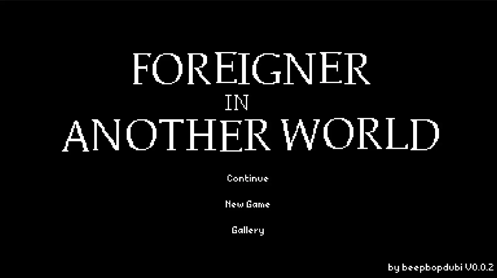 Foreigner in Another World