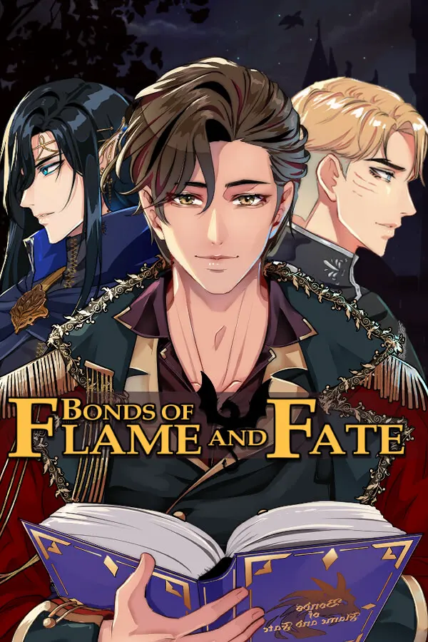 Bonds of Flame and Fate