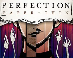 Perfection | Paper-thin