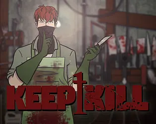 Keep or Kill