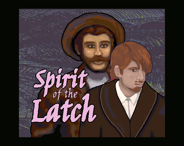 Spirit of the Latch