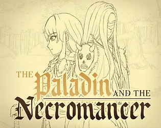The Paladin and The Necromancer