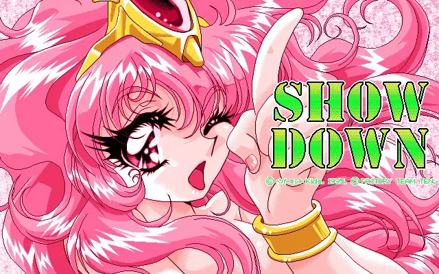 SHOW DOWN