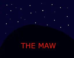The Maw