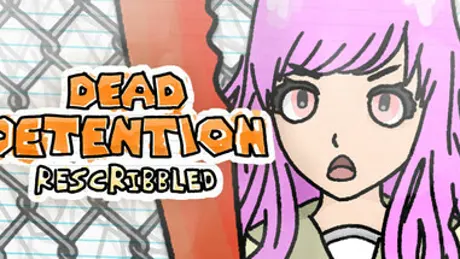 DEAD DETENTION (Rescribbled)