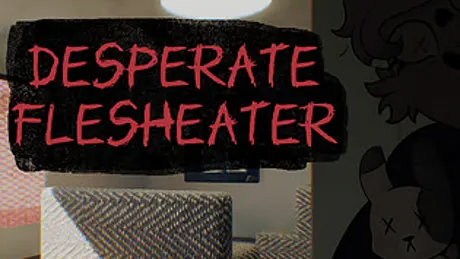 Desperate FleshEater