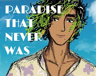 Paradise That Never Was