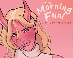 Morning Fun