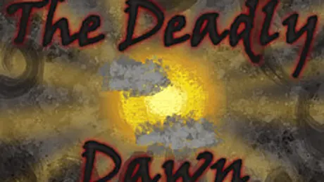 The Deadly Dawn