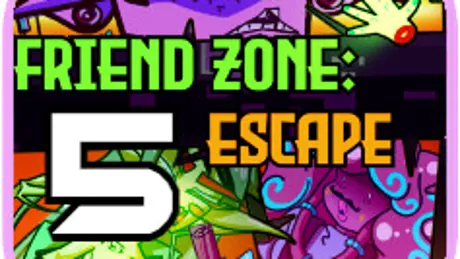 Friend Zone 5: Escape
