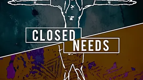 Closed / Needs