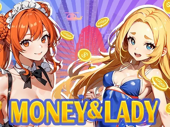 Money and Lady 財美兼備