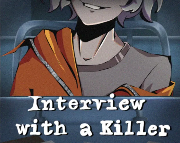 Interview with a Killer