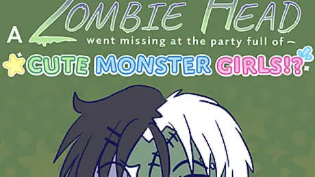 A Zombie Head Went Missing at the Party Full of CUTE MONSTER GIRLS!?