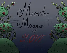 Monster Manor of Love