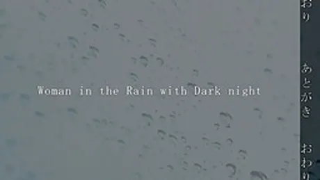 Woman in the Rain with Dark night