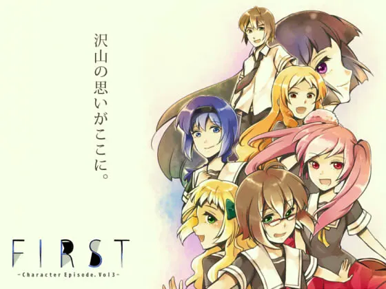 FIRST-Character Episode Vol.3