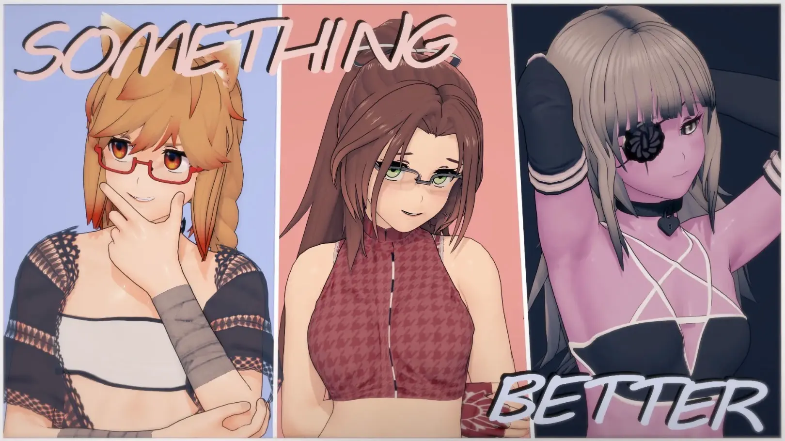 Something Better