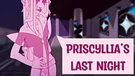 Priscyllia's last night