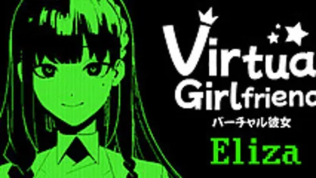 Virtual Girlfriend: Eliza