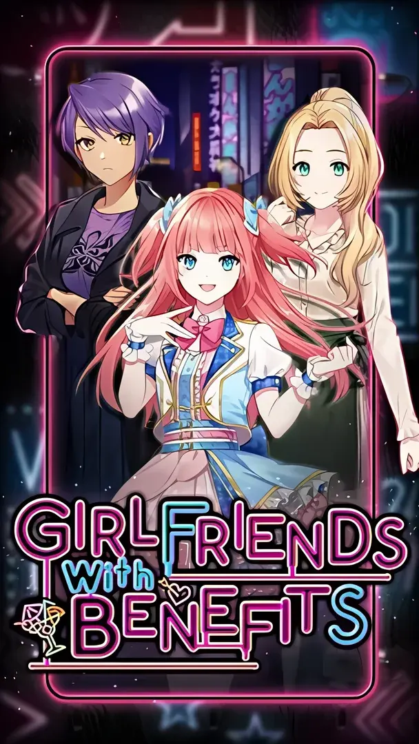 Girlfriends with Benefits
