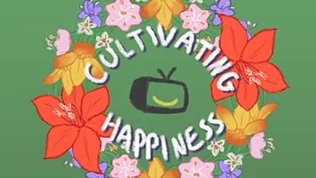 Cultivating Happiness