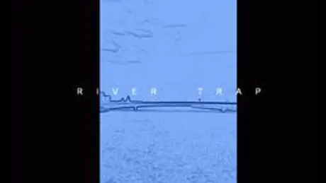 River Trap
