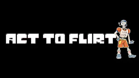 Undertale: Act to Flirt