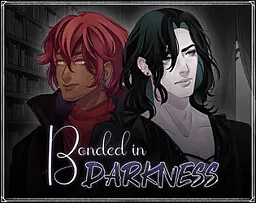 Bonded in Darkness