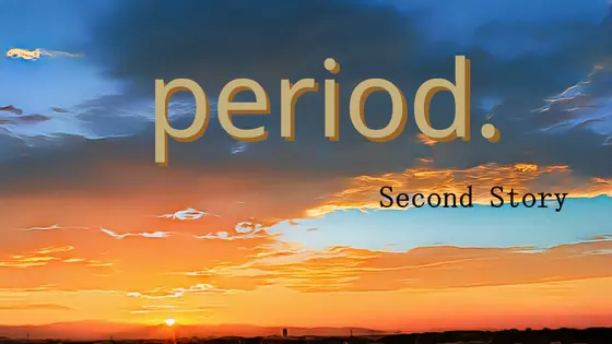 period. -Second Story