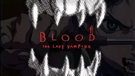 Blood: The Last Vampire