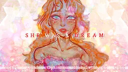 She Was A Dream