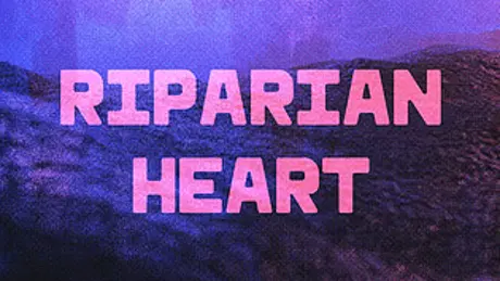 RIPARIAN HEART