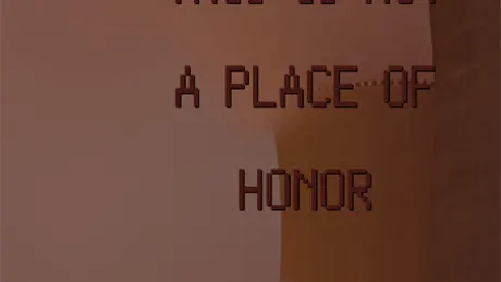 This is Not a Place of Honor