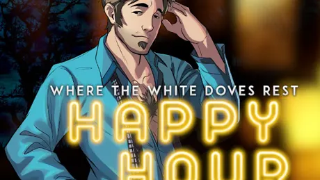 Where the White Doves Rest: Happy Hour